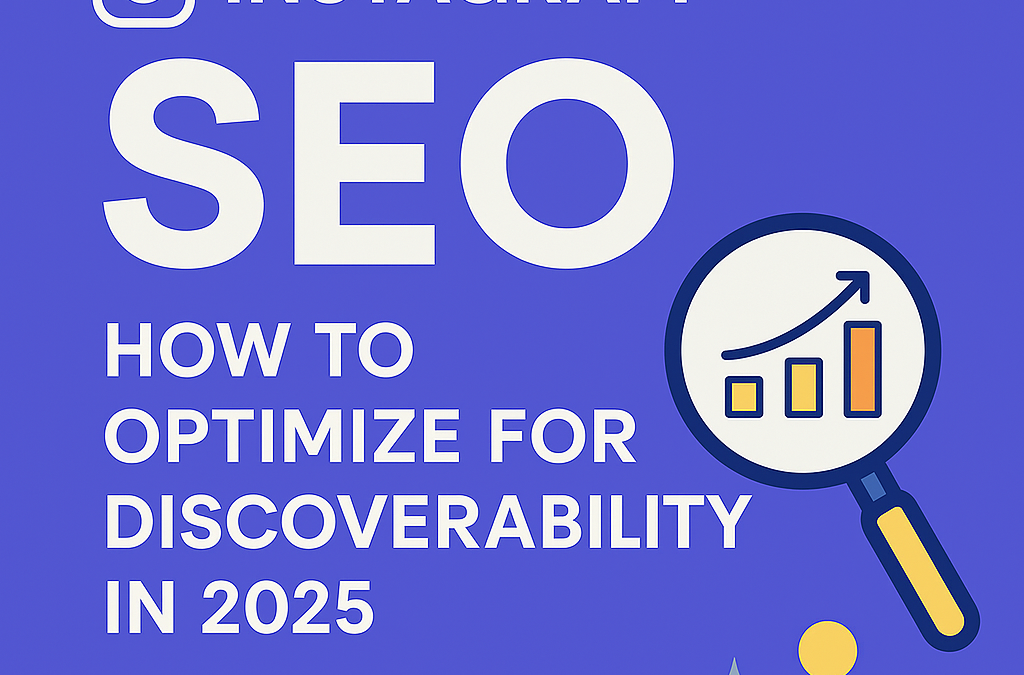 Instagram SEO in 2025: How to Get Found, Rank Higher, and Grow Organically